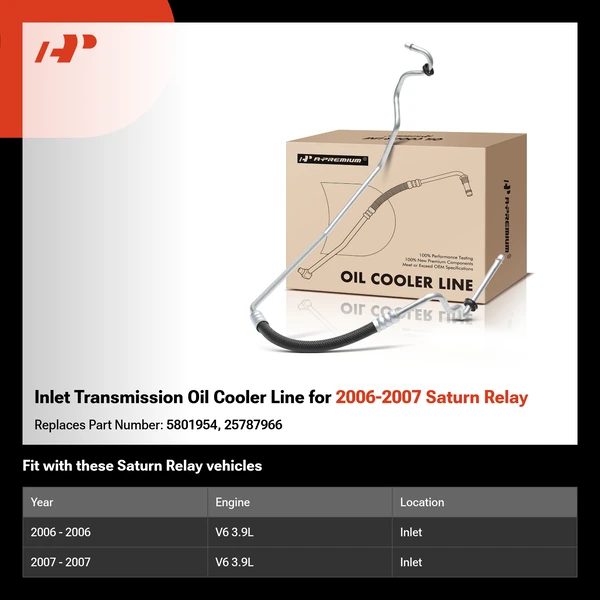 Inlet Transmission Oil Cooler Line for 2006-2007 Saturn Relay