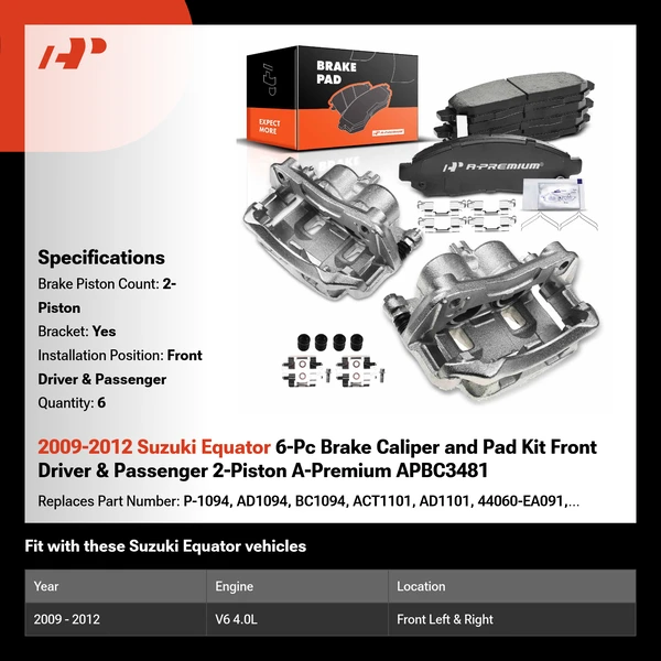 2009-2012 Suzuki Equator 6-Pc Brake Caliper and Pad Kit Front Driver & Passenger 2-Piston A-Premium APBC3481