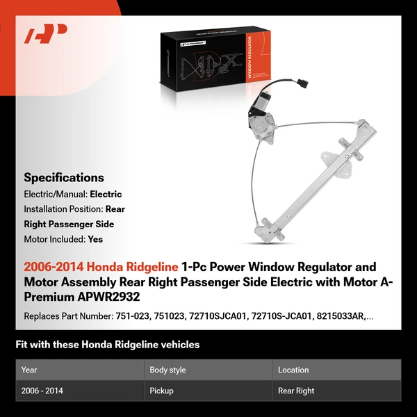 2006-2014 Honda Ridgeline 1-Pc Power Window Regulator and Motor Assembly Rear Right Passenger Side Electric with Motor A-Premium APWR2932
