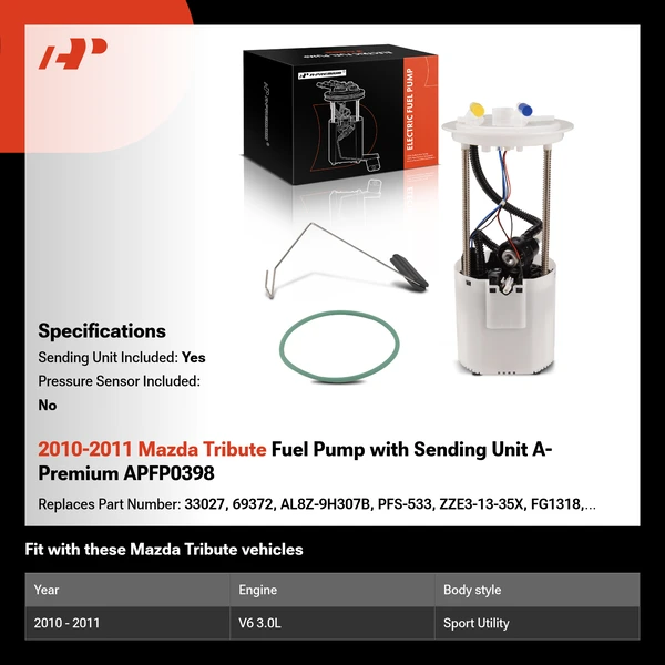 2010-2011 Mazda Tribute Fuel Pump with Sending Unit A-Premium APFP0398