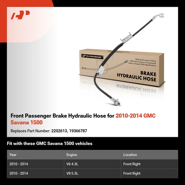 Front Passenger Brake Hydraulic Hose for 2010-2014 GMC Savana 1500