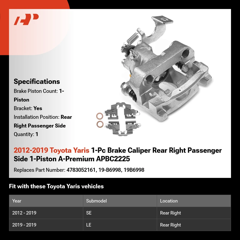 2012-2019 Toyota Yaris 1-Pc Brake Caliper Rear Right Passenger Side 1-Piston A-Premium APBC2225