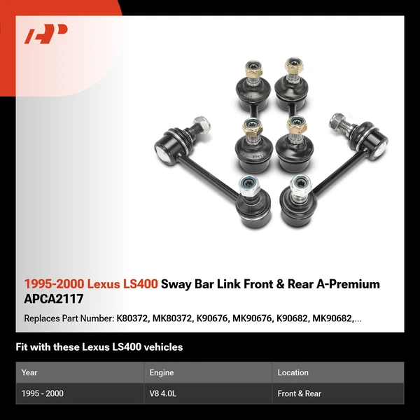 1995-2000 Lexus LS400 Sway Bar Link Front & Rear A-Premium APCA2117