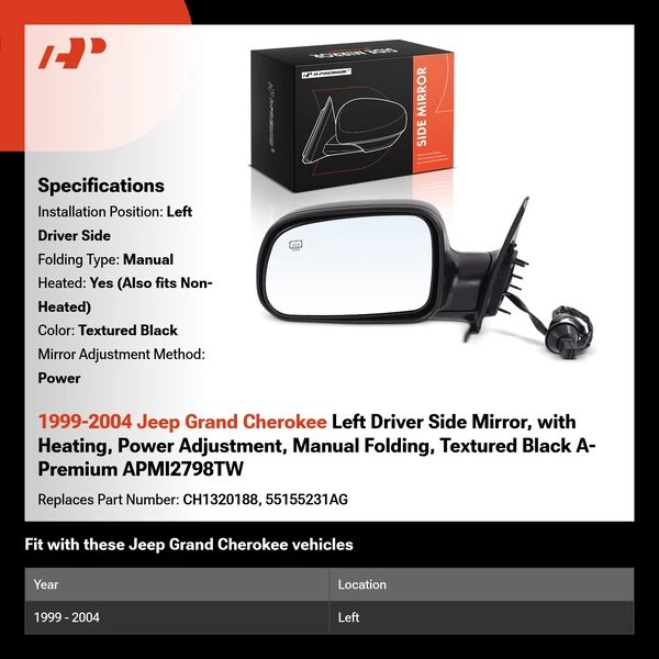 1999-2004 Jeep Grand Cherokee Left Driver Side Mirror, with Heating, Power Adjustment, Manual Folding, Textured Black A-Premium APMI2798TW