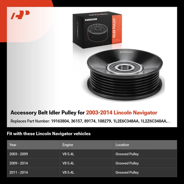 Accessory Belt Idler Pulley for 2003-2014 Lincoln Navigator