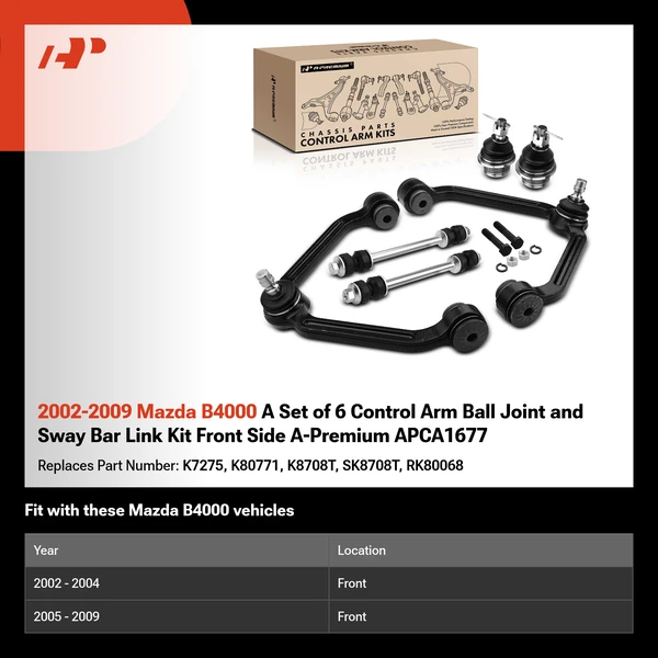 2002-2009 Mazda B4000 A Set of 6 Control Arm Ball Joint and Sway Bar Link Kit Front Side A-Premium APCA1677