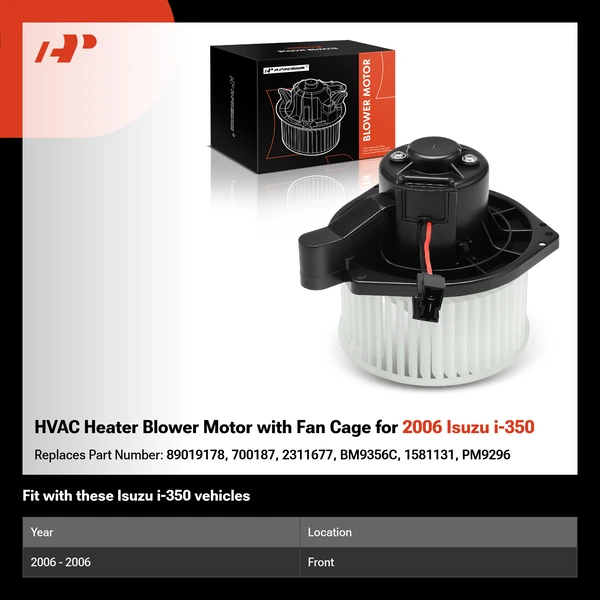 HVAC Heater Blower Motor with Fan Cage for 2006 Isuzu i-350
