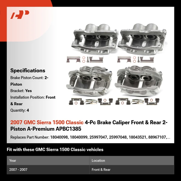 2007 GMC Sierra 1500 Classic 4-Pc Brake Caliper Front & Rear 2-Piston A-Premium APBC1385
