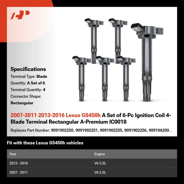 2007-2011 2013-2016 Lexus GS450h A Set of 6-Pc Ignition Coil 4-Blade Terminal Rectangular A-Premium IC0018