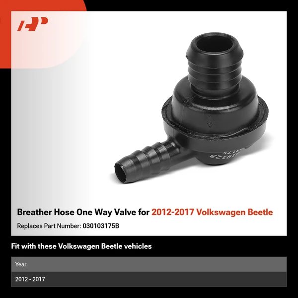 Breather Hose One Way Valve for 2012-2017 Volkswagen Beetle