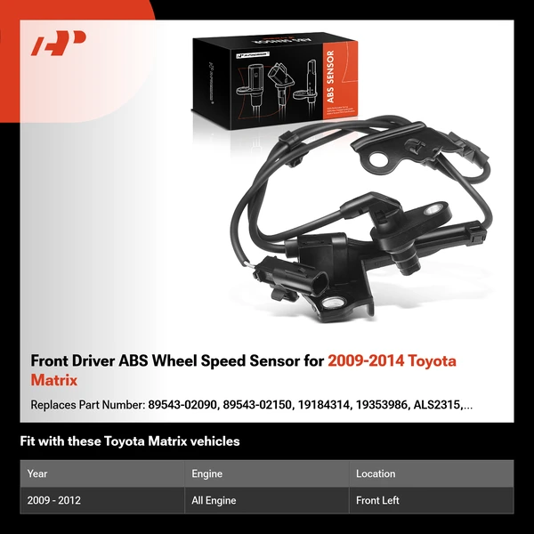 Front Driver ABS Wheel Speed Sensor for 2009-2014 Toyota Matrix