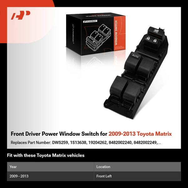 Front Driver Power Window Switch for 2009-2013 Toyota Matrix