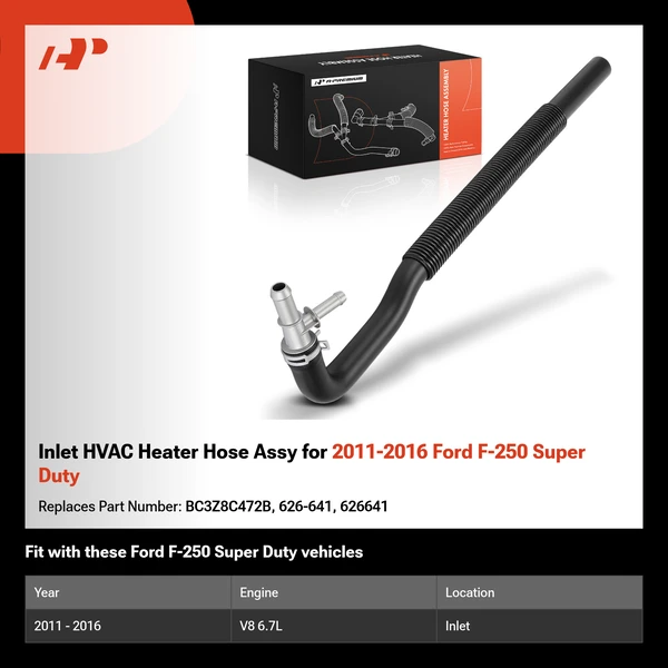 Inlet HVAC Heater Hose Assy for 2011-2016 Ford F-250 Super Duty