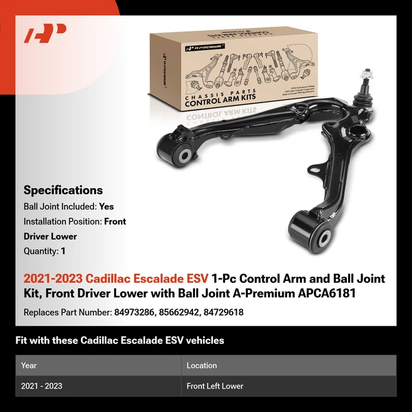 2021-2023 Cadillac Escalade ESV 1-Pc Control Arm and Ball Joint Kit, Front Driver Lower with Ball Joint A-Premium APCA6181