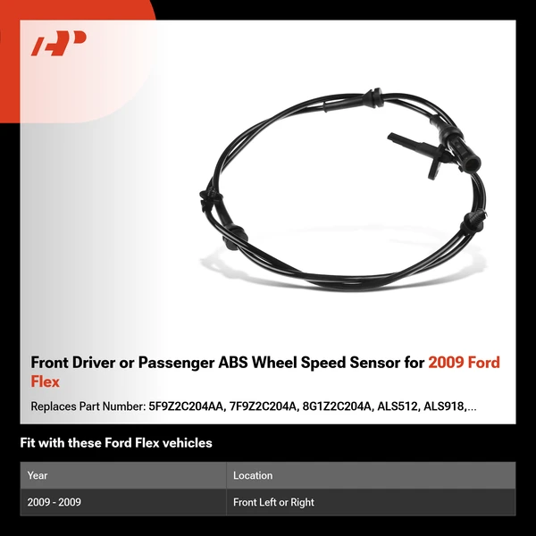 Front Driver or Passenger ABS Wheel Speed Sensor for 2009 Ford Flex