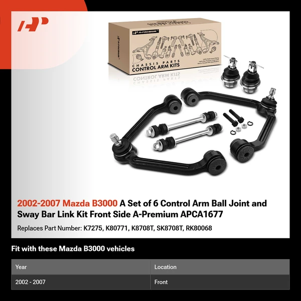 2002-2007 Mazda B3000 A Set of 6 Control Arm Ball Joint and Sway Bar Link Kit Front Side A-Premium APCA1677