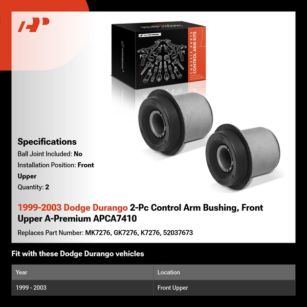 1999-2003 Dodge Durango 2-Pc Control Arm Bushing, Front Upper A-Premium APCA7410