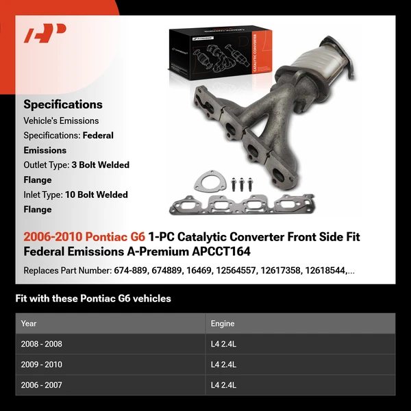 2006-2010 Pontiac G6 1-PC Catalytic Converter Front Side Fit Federal Emissions A-Premium APCCT164