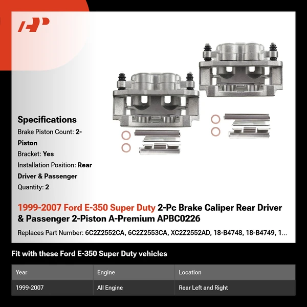 1999-2007 Ford E-350 Super Duty 2-Pc Brake Caliper Rear Driver & Passenger 2-Piston A-Premium APBC0226