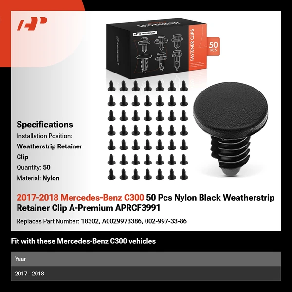 2017-2018 Mercedes-Benz C300 50 Pcs Nylon Black Weatherstrip Retainer Clip A-Premium APRCF3991