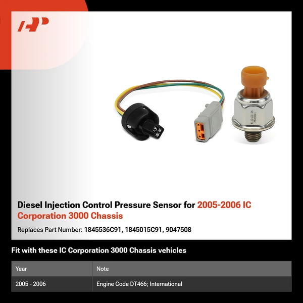 Diesel Injection Control Pressure Sensor for 2005-2006 IC Corporation 3000 Chassis