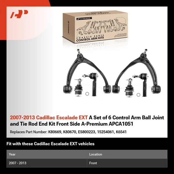2007-2013 Cadillac Escalade EXT A Set of 6 Control Arm Ball Joint and Tie Rod End Kit Front Side A-Premium APCA1051