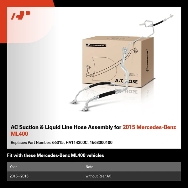 AC Suction & Liquid Line Hose Assembly for 2015 Mercedes-Benz ML400