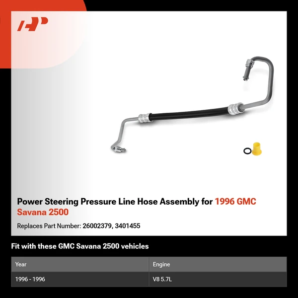 Power Steering Pressure Line Hose Assembly for 1996 GMC Savana 2500