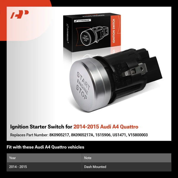 Ignition Starter Switch for 2014-2015 Audi A4 Quattro