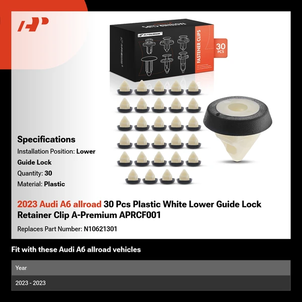 2023 Audi A6 allroad 30 Pcs Plastic White Lower Guide Lock A-Premium APRCF001