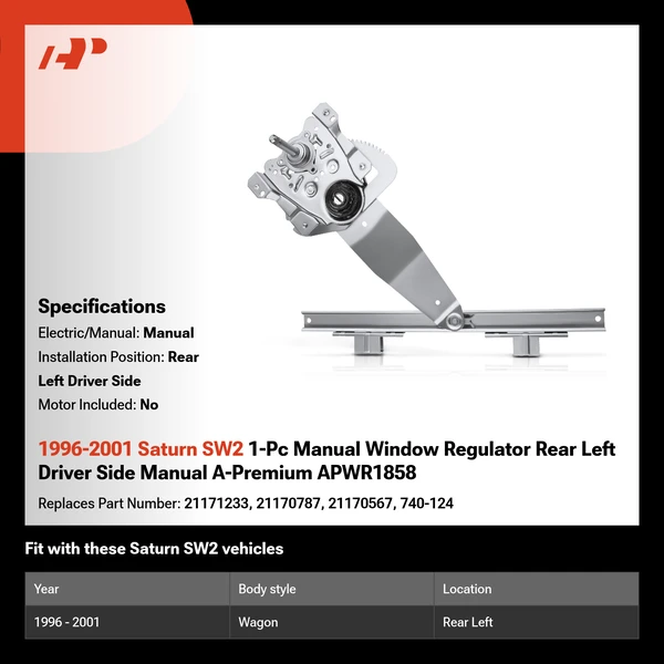 1996-2001 Saturn SW2 1-Pc Manual Window Regulator Rear Left Driver Side Manual A-Premium APWR1858