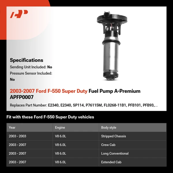 2003-2007 Ford F-550 Super Duty Fuel Pump A-Premium APFP0007