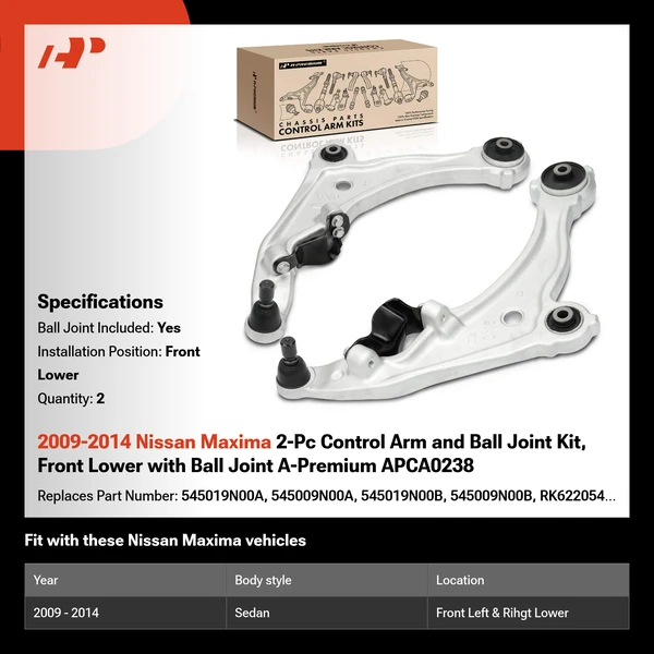 2009-2014 Nissan Maxima 2-Pc Control Arm and Ball Joint Kit, Front Lower with Ball Joint A-Premium APCA0238