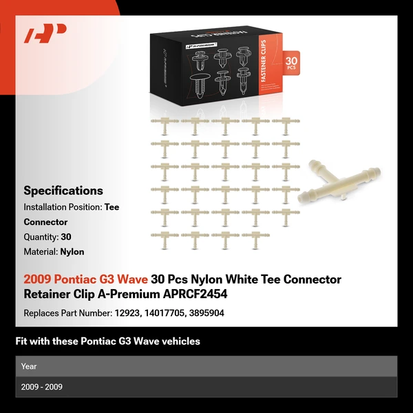 2009 Pontiac G3 Wave 30 Pcs Nylon White Tee Connector Retainer Clip A-Premium APRCF2454