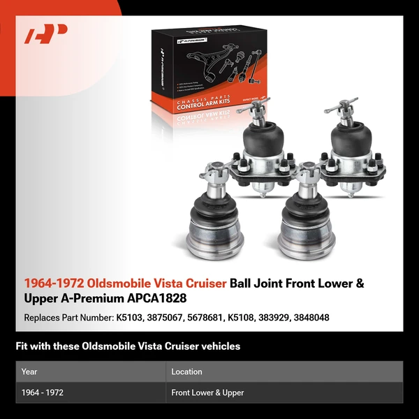 1964-1972 Oldsmobile Vista Cruiser Ball Joint Front Lower & Upper A-Premium APCA1828