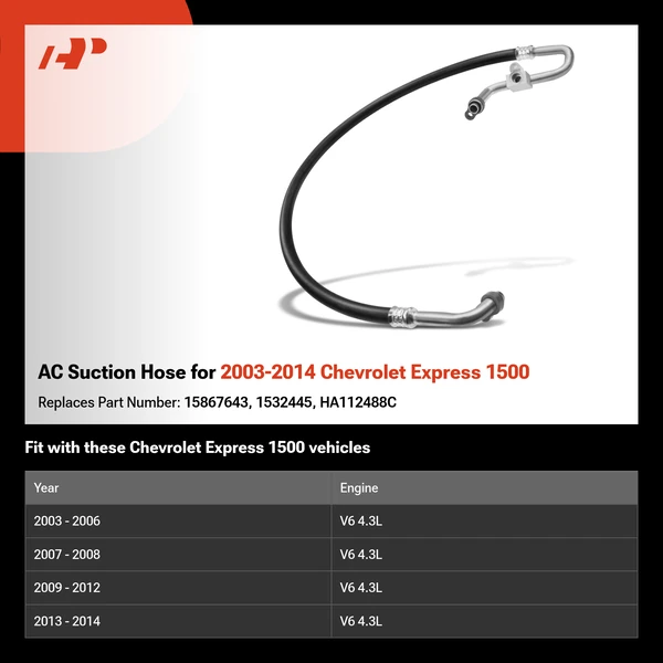 AC Suction Hose for 2003-2014 Chevrolet Express 1500