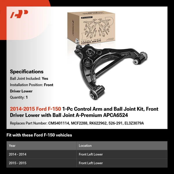 2014-2015 Ford F-150 1-Pc Control Arm and Ball Joint Kit, Front Driver Lower with Ball Joint A-Premium APCA6524