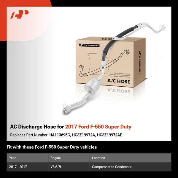 AC Discharge Hose for 2017 Ford F-550 Super Duty