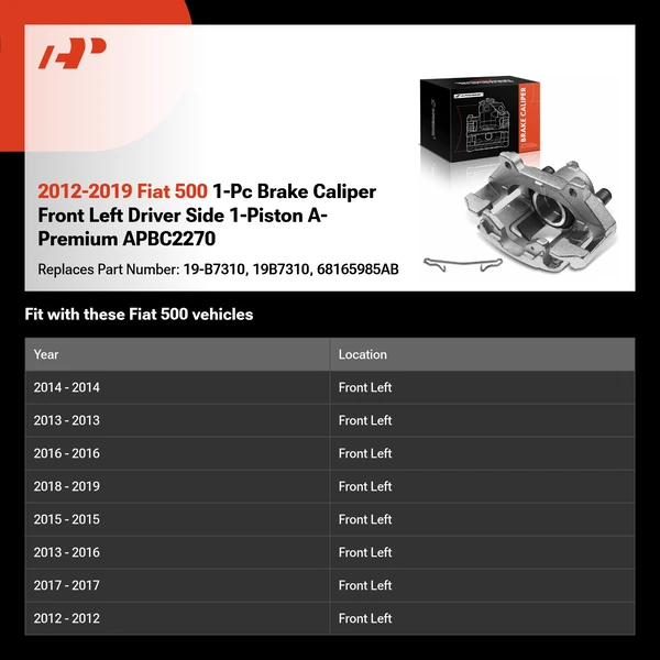 2012-2019 Fiat 500 1-Pc Brake Caliper Front Left Driver Side 1-Piston A-Premium APBC2270