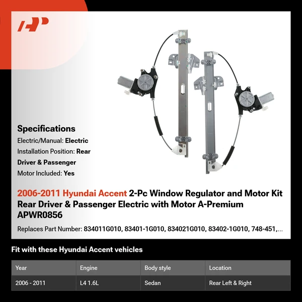 2006-2011 Hyundai Accent 2-Pc Window Regulator and Motor Kit Rear Driver & Passenger Electric with Motor A-Premium APWR0856