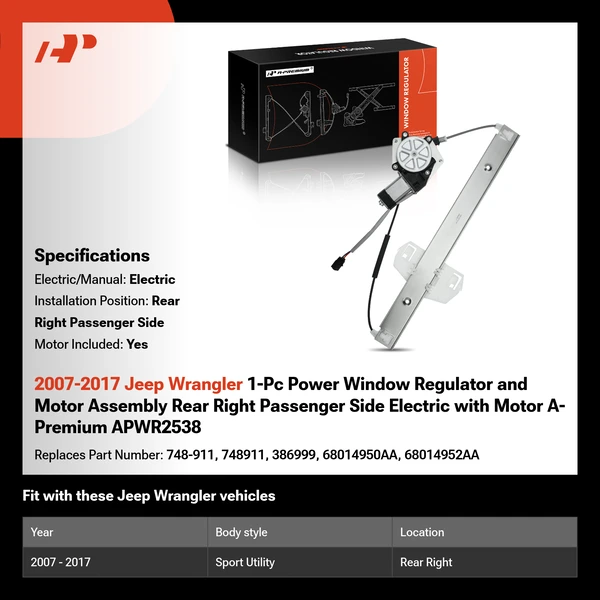 2007-2017 Jeep Wrangler 1-Pc Power Window Regulator and Motor Assembly Rear Right Passenger Side Electric with Motor A-Premium APWR2538