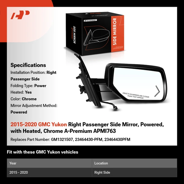 2015-2020 GMC Yukon Right Passenger Side Mirror, Powered, with Heated, Chrome A-Premium APMI763