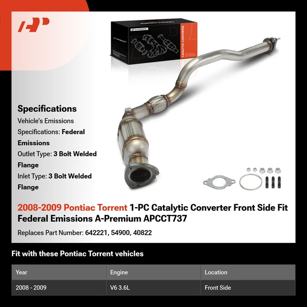 2008-2009 Pontiac Torrent 1-PC Catalytic Converter Front Side Fit Federal Emissions A-Premium APCCT737