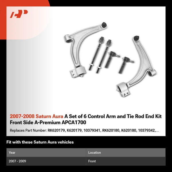2007-2008 Saturn Aura A Set of 6 Control Arm and Tie Rod End Kit Front Side A-Premium APCA1700