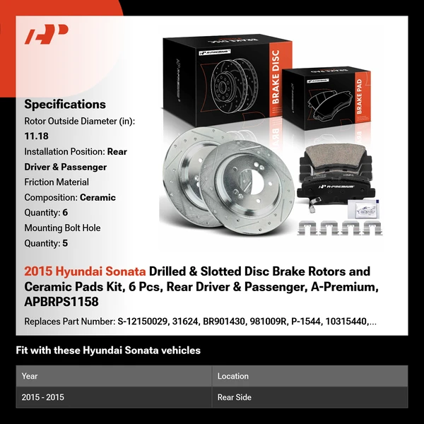 2015 Hyundai Sonata Drilled & Slotted Disc Brake Rotors and Ceramic Pads Kit, 6 Pcs, Rear Driver & Passenger, A-Premium, APBRPS1158
