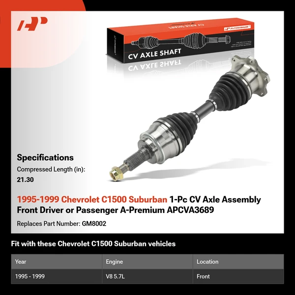 1995-1999 Chevrolet C1500 Suburban 1-Pc CV Axle Assembly Front Driver or Passenger A-Premium APCVA3689