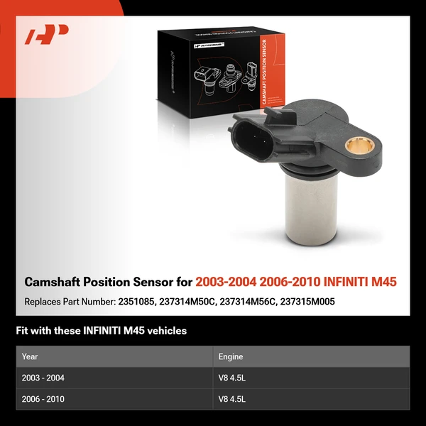Camshaft Position Sensor for 2003-2004 2006-2010 INFINITI M45