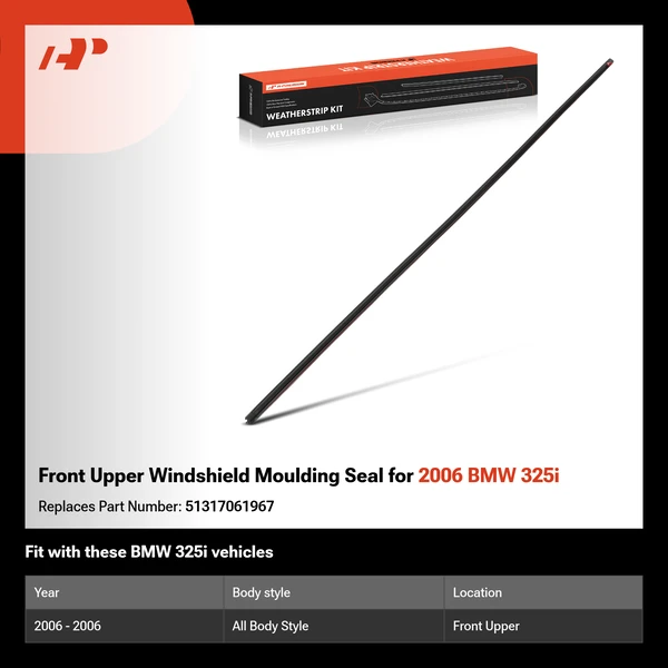 Front Upper Windshield Moulding Seal for 2006 BMW 325i