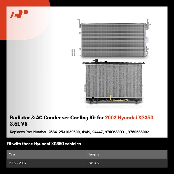 Radiator & AC Condenser Cooling Kit for 2002 Hyundai XG350 3.5L V6