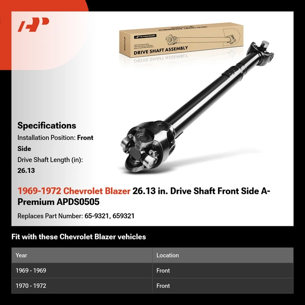 1969-1972 Chevrolet Blazer 26.13 in. Drive Shaft Front Side A-Premium APDS0505